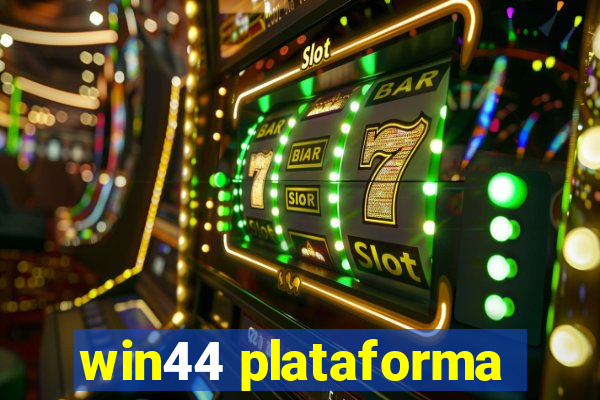 win44 plataforma